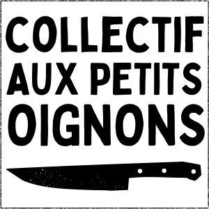 Collectif aux Petits Oignons